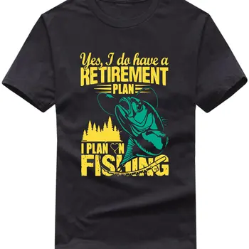 Риболовна тениска план за Пенсиониране Рибар, който се занимава с риболов, е най-крайни